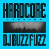 Buzz Fuzz - Hardcore Legends (12&quot;-BLUE VINYL)