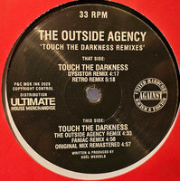 OUTSIDE AGENCY - TOUCH THE DARKNESS REMIXES (12")