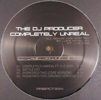 THE DJ PRODUCER - COMPLETELY UNREAL (12")