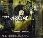 Project Hardcore 2003