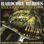 Paul Elstak, Lunatic & Miss Hysteria‎ - Hardcore Heroes