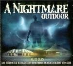 A Nightmare Outdoor 2006 The DJ Sets