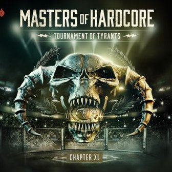 Masters of Hardcore 40 - Tournament Of Tyrants