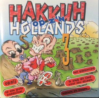 Hakkuh Op Z&#039;n Hollands 3