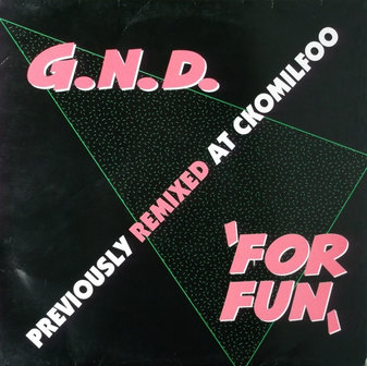 G.N.D. - FOR FUN (REMIXES)