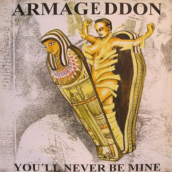 ARMAGEDDON - YOU&#039;LL NEVER BE MINE