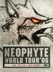 Neophyte - Neophyte World Tour '06 One Year On A Daft Planet