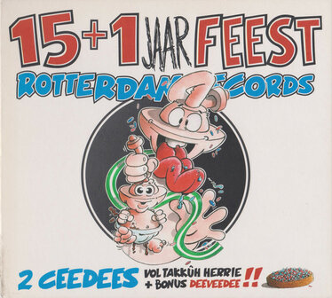Rotterdam Records 15+1 Jaar Feest (2CD)