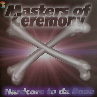 Masters Of Ceremony - Hardcore To Da Bone (12&quot;)