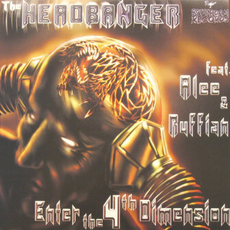 The Headbanger - Enter The 4th Dimension (12")