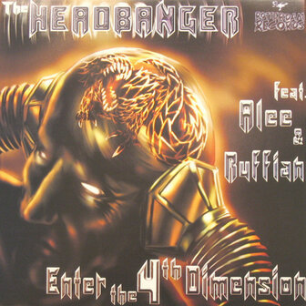 The Headbanger - Enter The 4th Dimension (12")