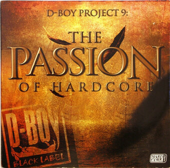 D-Boy Project 9 The Passion Of Hardcore (12")