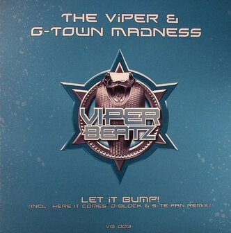 The Viper & G-Town Madness - Let It Bump! (12")