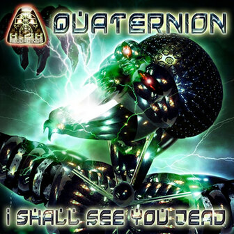 Quaternion - I Shall See You Dead (12
