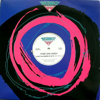 FIRE ON HIGH - FLOAT IN A DREAM OF EX-TC (12&quot;)