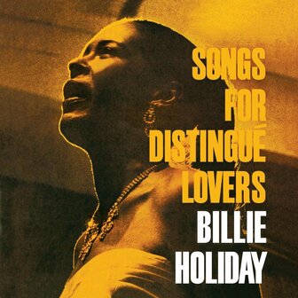BILLIE HOLIDAY - SONGS FOR DISTINGUE LOVERS (LP)