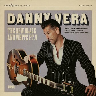 DANNY VERA - THE NEW BLACK AND WHITE PT. V (10&quot; LP)
