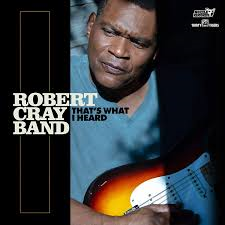 ROBERT CRAY BAND - THAT&#039;S WHAT I HEARD (LP)