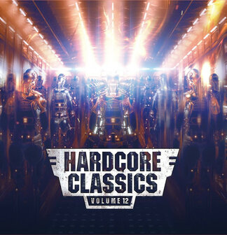 HARDCORE CLASSICS - VOLUME 12 (12&quot;)