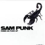 Sam Punk - Raise Da Fukk Up