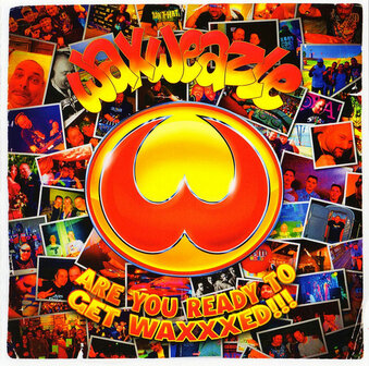 WAXWEAZLE - ARE YOU READY TO GET WAXXXED (CD)