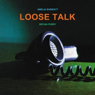 BRYAN FERRY &amp; AMELIA BARRATT - LOOSE TALK (LP)