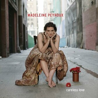 MADELEINE PEYROUX - CARELESS LOVE (2LP)