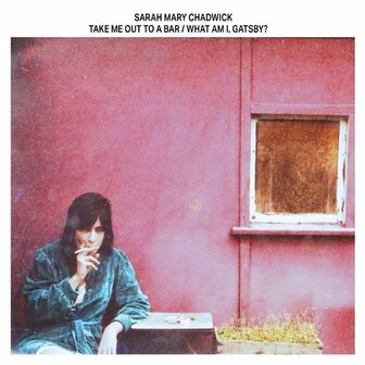 SARAH MARY CHADWICK - TAKE ME OUT TO A BAR (LP)