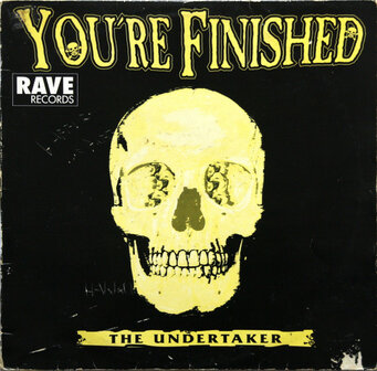 THE UNDERTAKER - YOU&#039;RE FINISHED (12&quot;)
