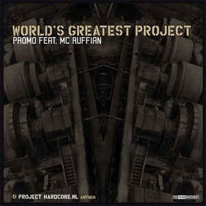 PROMO FEAT. MC RUFFIAN - WORLD&#039;S GREATEST PROJECT (12&quot;)