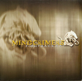 MINDCRIMERS - FIGHT BACK EP (12&quot;)