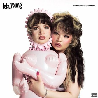 LOLA YOUNG - I&#039;M ONLY FUCKING MYSELF (LP)