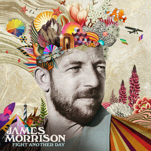 JAMES MORRISON - FIGHT ANOTHER DAY (LP)