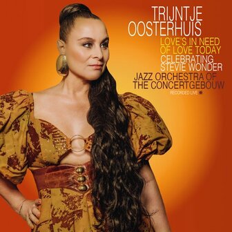 TRIJNTJE OOSTERHUIS - LOVE&#039;S IN NEED OF LOVE TODAY (2LP)
