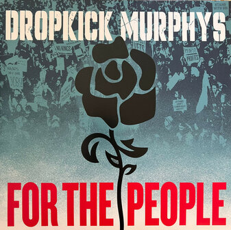 DROPKICK MURPHYS - FOR THE PEOPLE (2LP)