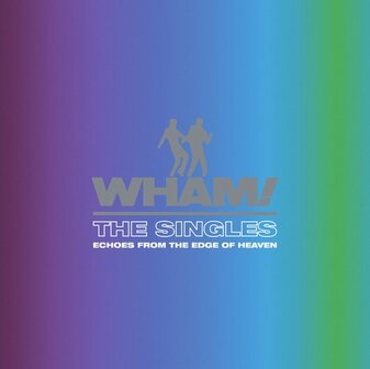 WHAM - THE SINGLES, ECHOES FROM THE EDGE OF HEAVEN (2LP)