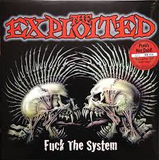 EXPLOITED - FUCK THE SYSTEM (2LP/CLEAR)