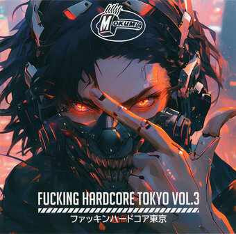 MOKUM - FUCKING HARDCORE TOKYO 3 (CD)