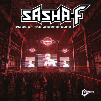 SASHA F - WAYS OF THE UNDERGROUND (12")