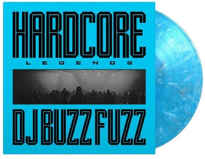 Buzz Fuzz - Hardcore Legends (12"-BLUE VINYL)