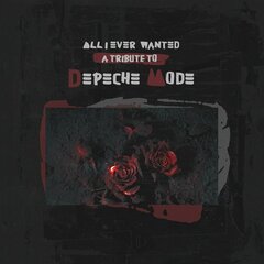 VARIOUS - A TRIBUTE TO DEPECHE MODE, ALL I EVER WANTED (LP)