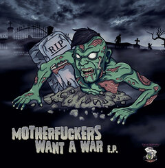 VARIOUS - MOTHERFUCKERS WANT A WAR EP (12")
