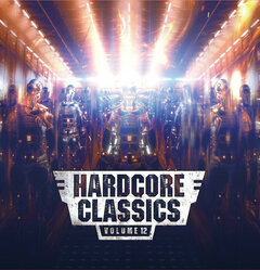 HARDCORE CLASSICS - VOLUME 12 (12")