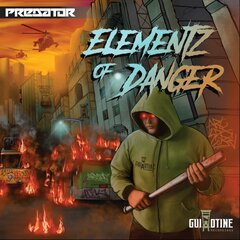 DA PREDATOR - ELEMENTZ OF DANGER (12")