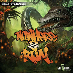 BIO-FORGE - NOWHERE 2 RUN (12")