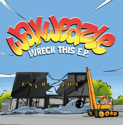 WAXWEAZLE - WRECK THIS EP (12")