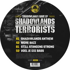 SHADOWLANDS TERRORISTS - SHADOWLANDS RAVE EP (12"/PIC.DISC)
