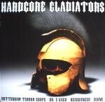 VARIOUS - HARDCORE GLADIATORS (12")