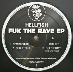 HELLFISH - FUK THE RAVE EP (12")