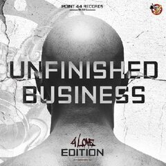 UNFINISHED BUSINESS - 4 LOVE EDITION (12")